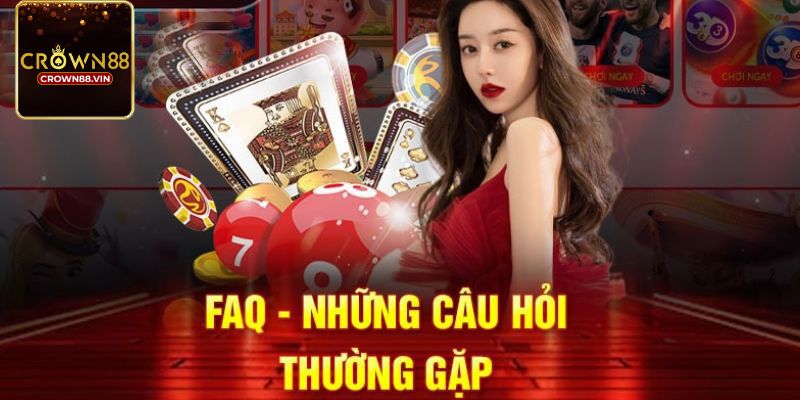 Tổng hợp các câu hỏi liên quan đến nạp rút tiền tại cổng game Crown88