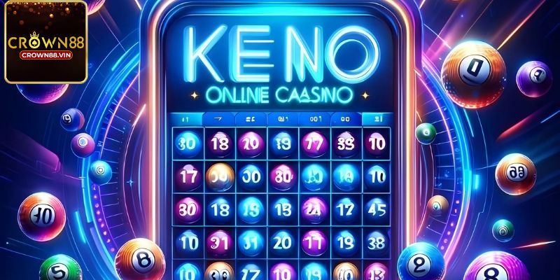 Hướng dẫn cách chơi Keno Crown88