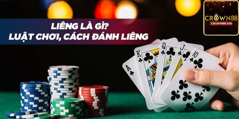 Tìm hiểu thông tin về game bài Liêng Crown88