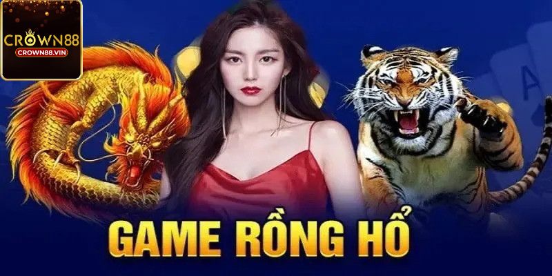 Khám phá toàn diện về trò chơi Rồng Hổ Crown88